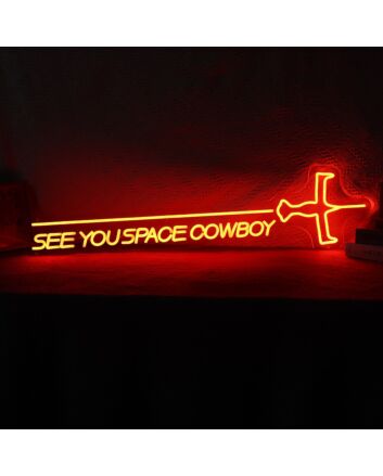 See You Space Cowboy Neon Sign for Anime and Sci-Fi Fans