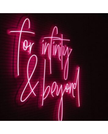 For Infinity And Beyond Neon Sign for Inspirational and Fun Spaces
