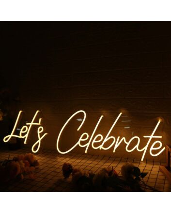 Let&#039;s Celebrate Yellow Neon Sign for Celebratory Spaces