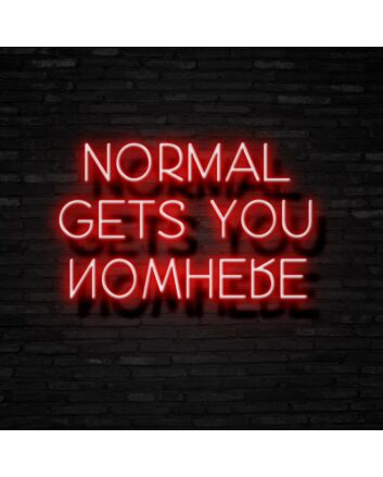Normal Gets You Nowhere Neon Sign for Motivational and Bold Spaces