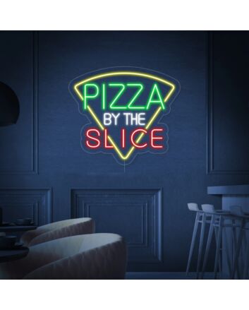 Pizza By The Slice Neon Sign for Pizzerias and Dining Areas