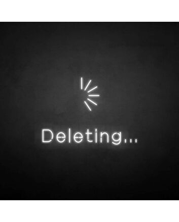 &#39;Delete&#39; neon sign