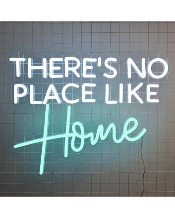 Theres No Place Like Home Neon Sign makes any home feel cozy