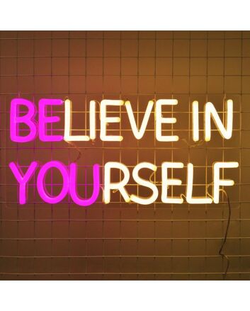 Believe In Yourself Neon Sign inspires and motivates any space