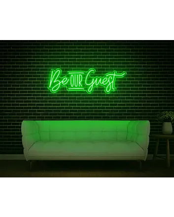 Be Our Guest Neon Sign