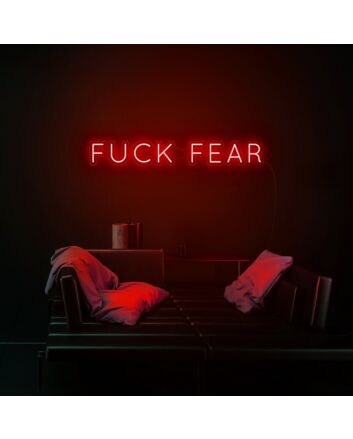 Fck Fear Neon Sign adds a bold statement to any room