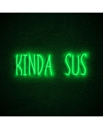 Kinda Sus Neon Sign for Gaming Rooms