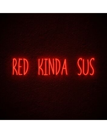 Red Kinda Sus Neon Sign for Among Us Fans