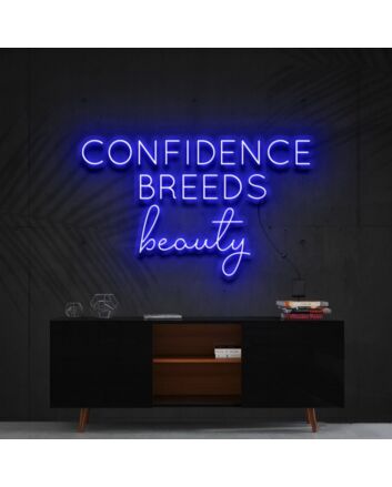 Confidence Breeds Beauty Neon Sign for Inspirational and Beauty Spaces