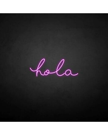 &#39;Hola&#39; neon sign