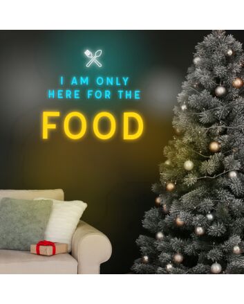 Im Only Here For Food Neon Sign Add humor to your kitchen or dining area