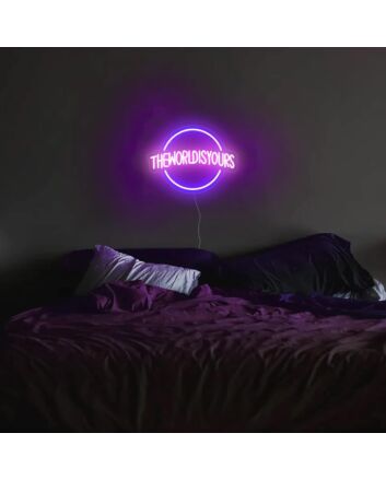 The World is Yours Neon Sign Office Motivation