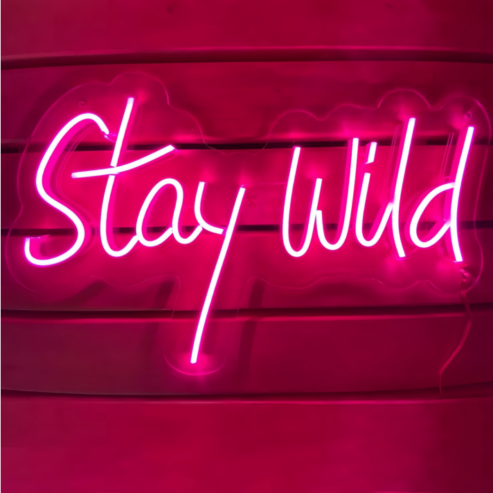 'Stay wild' neon sign