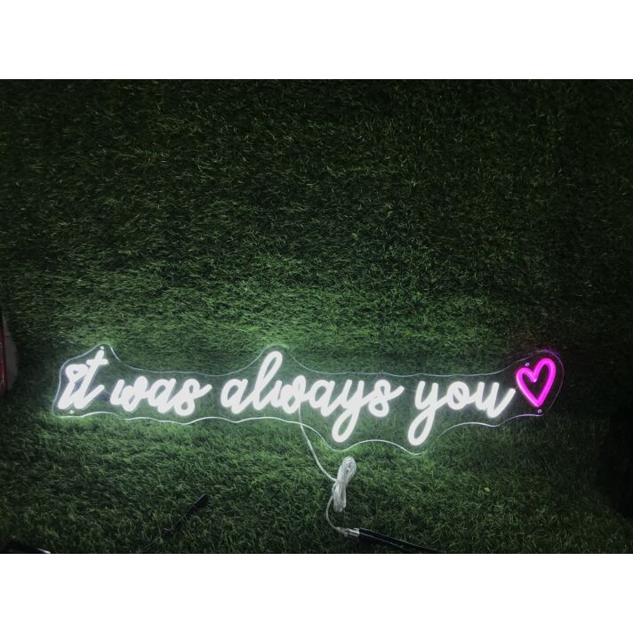 Brighten Your Wedding and Home Décor with the It Was Always You With Heart LED Neon Sign.