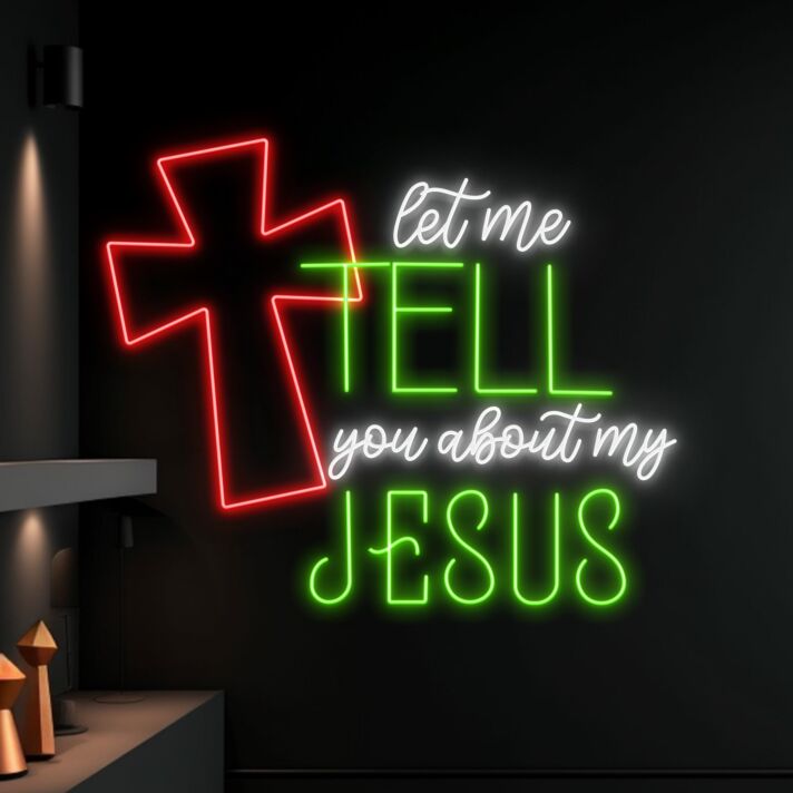 Brighten Up Your Worship Space, Home, or Church Event with the Let Me Tell You About My Jesus Led Neon Sign.