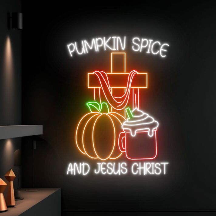 Pumpkin Spice And Jesus Christ Led Neon Sign