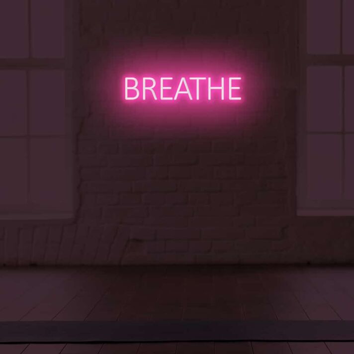 Breathe LED Sign