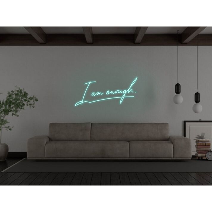 I Am Enough Neon Sign