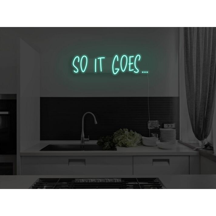 So It Goes Version 2 Neon Sign