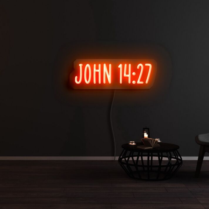 John 14 27 Neon Sign