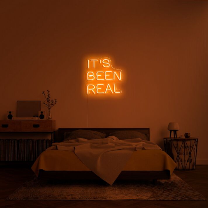 Its Been Real Neon Sign