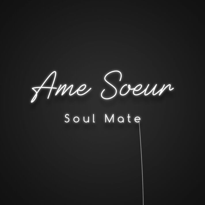 Ame Soeur Neon Sign