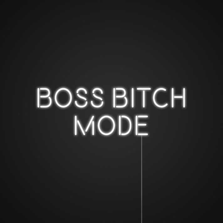 Boss Bitch Mode Neon Sign MNC40064