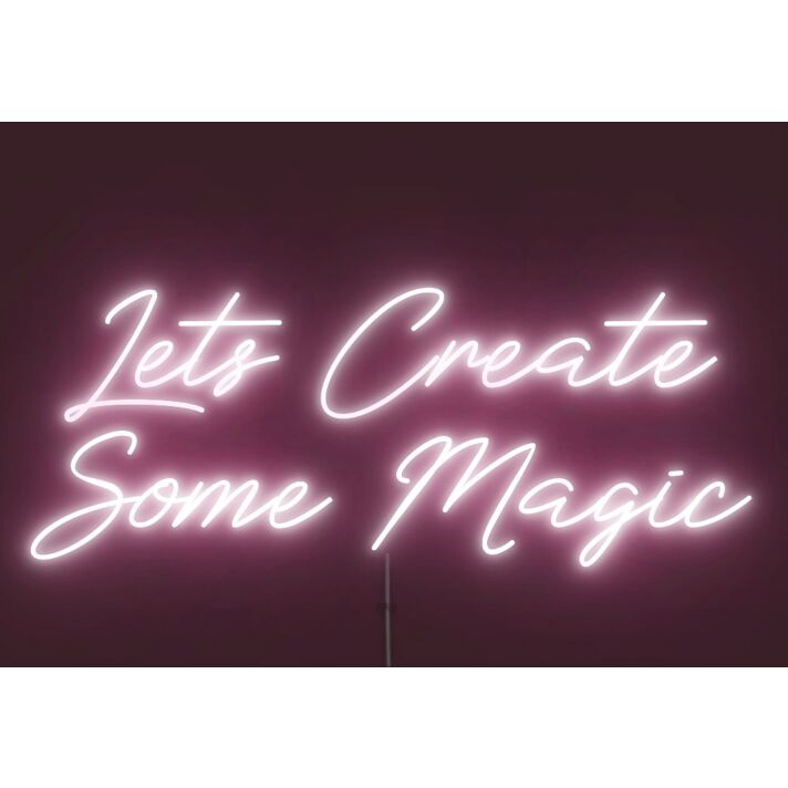 Lets Create Some Magic Neon Sign