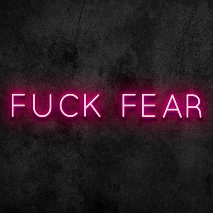 Fear Neon Sign