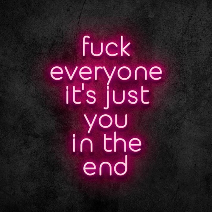 Fuck Everyone Neon Sign