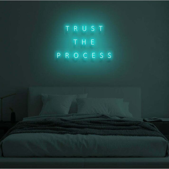 "TRUST THE PROCESS" LED Neon Sign