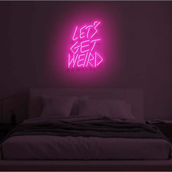 LET'S GET WEIRD" LED Neon Sign
