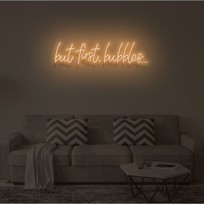 "BUT FIRST, BUBBLES" LED Neon Sign