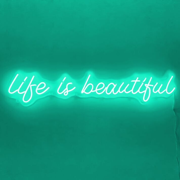 Life Is Beautiful Neon Sign