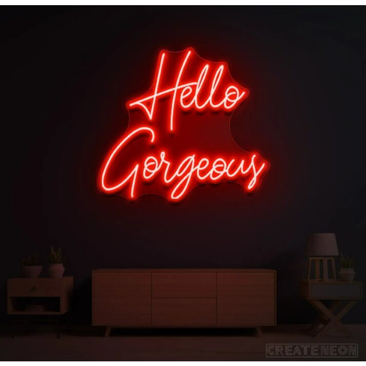 Hello Gorgeous Led  Neon Sign