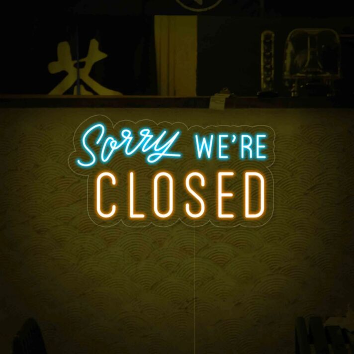 Sorry We Are Closed Neon Sign For Shops