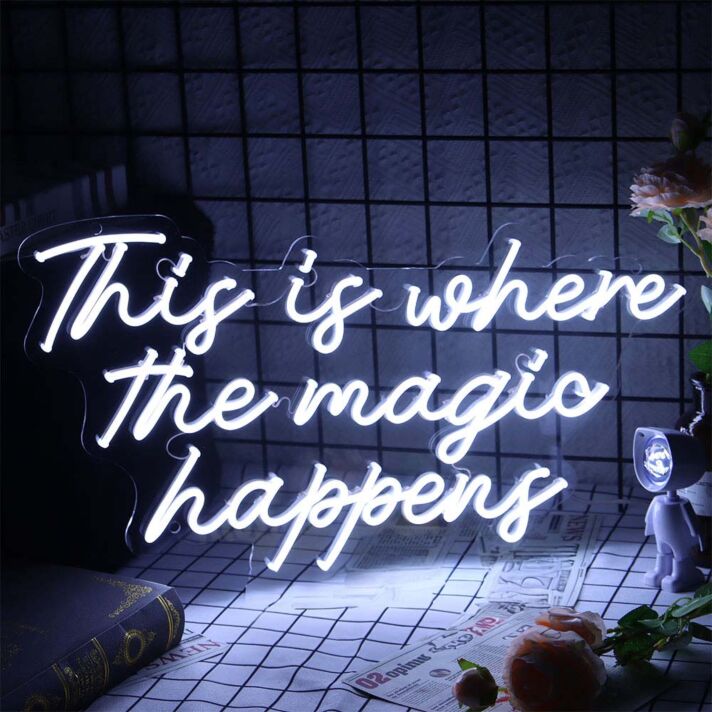 This Is Where The Magic Happens Neon Sign