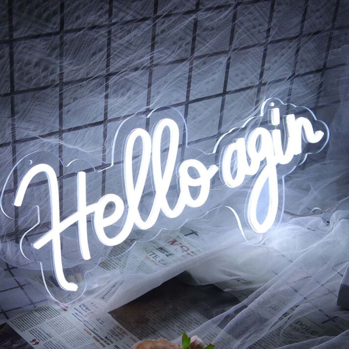 Hello Agin Neon Sign