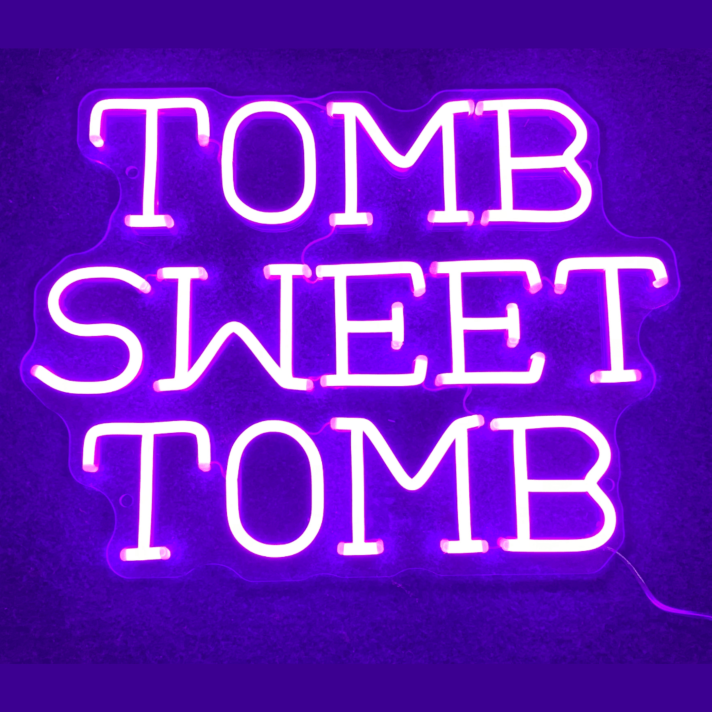 Tomb Sweet Tomb LED Neon Sign