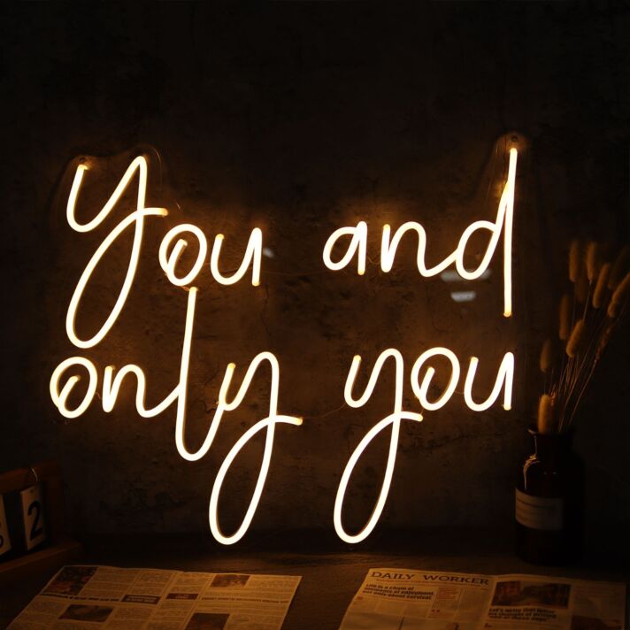 You And Only You Neon Sign
