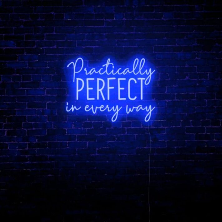Practically Perfect LED Neon Sign