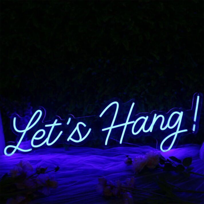 Let's Hang Blue Neon Sign