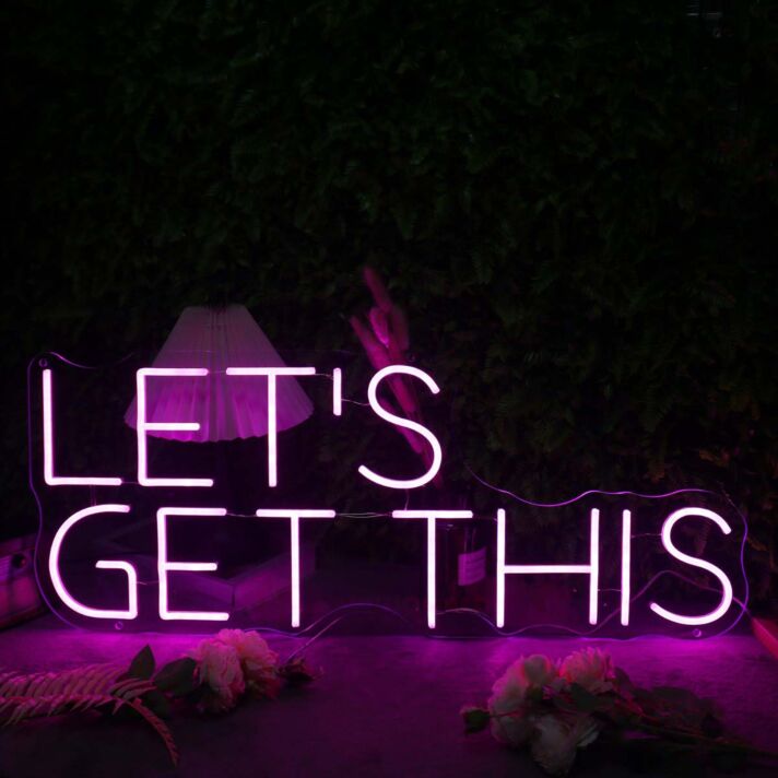 Let's Get This Pink Neon Sign
