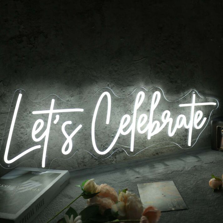 Let Us Celebrate White Custom Neon Sign