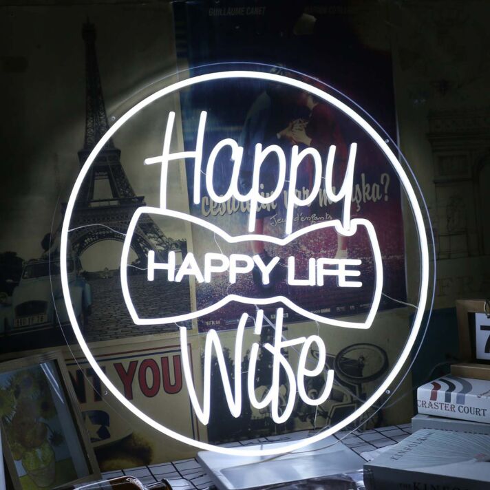Happy Wife Happy Life White Neon Sign