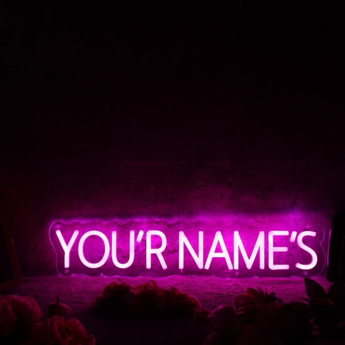 You Are Names Pink Neon Sign