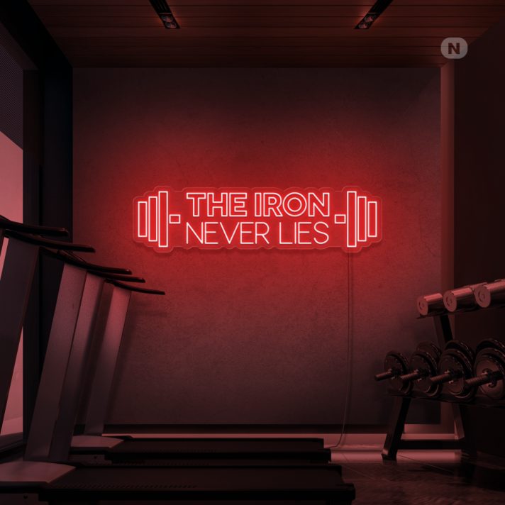 The iron does not lie neon signs