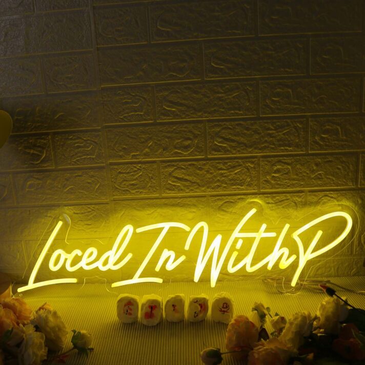 Loced In With P Yellow Neon Sign