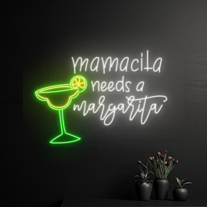 Mamacita Needs A Margarita Led Neon Sign CustomText Quote Led Sign Bar Club Decor