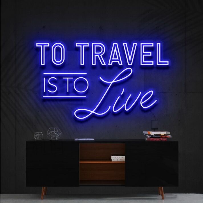 To Travel Is To Live Neon Sign for Travel Enthusiasts